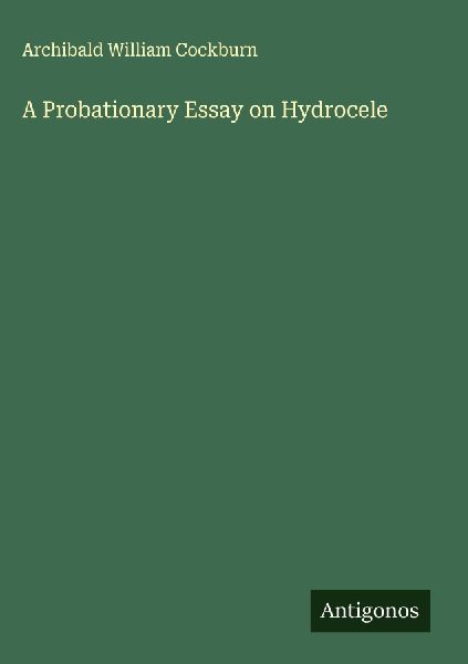 A Probationary Essay on Hydrocele