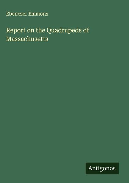 Report on the Quadrupeds of Massachusetts