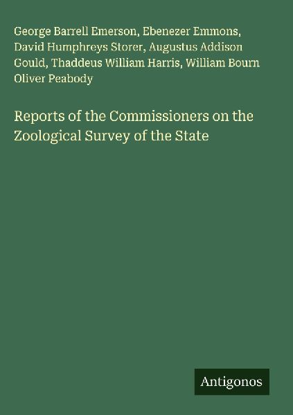 Reports of the Commissioners on the Zoological Survey of the State