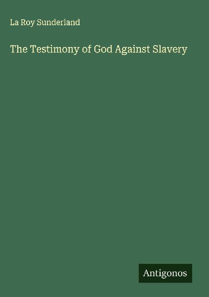 The Testimony of God Against Slavery