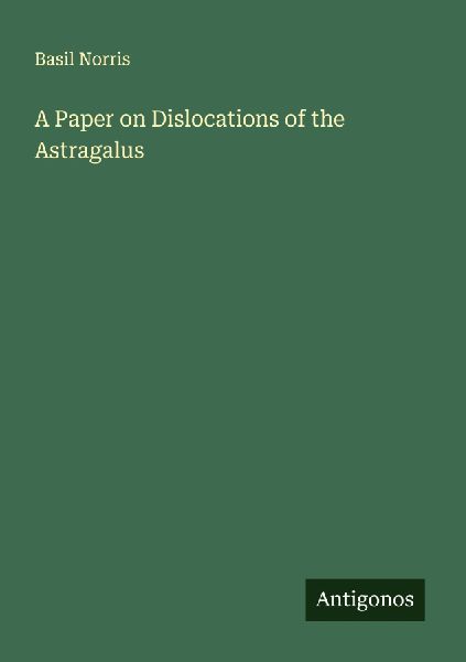 A Paper on Dislocations of the Astragalus