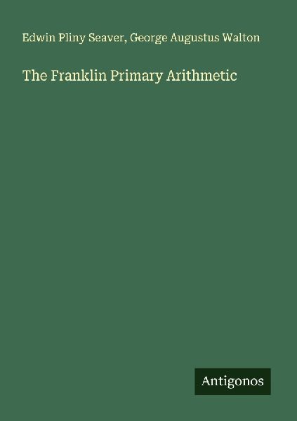 The Franklin Primary Arithmetic