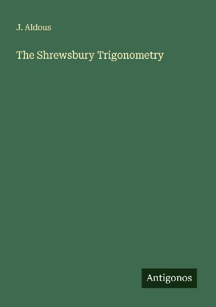 The Shrewsbury Trigonometry