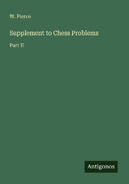 Supplement to Chess Problems: Part II