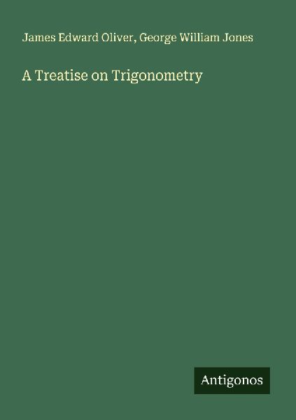 A Treatise on Trigonometry