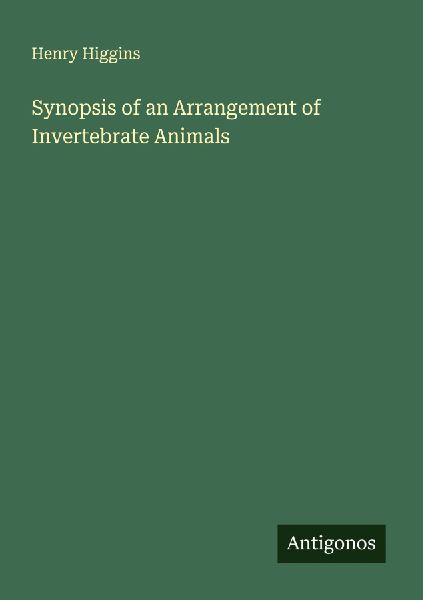 Synopsis of an Arrangement of Invertebrate Animals
