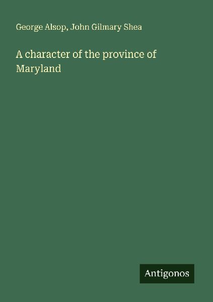 A character of the province of Maryland