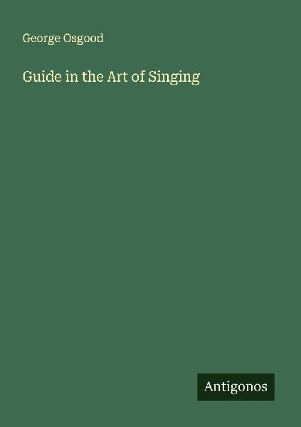 Guide in the Art of Singing