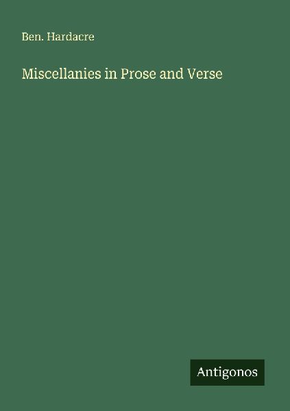 Miscellanies in Prose and Verse