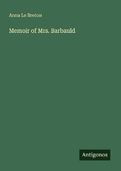 Memoir of Mrs. Barbauld