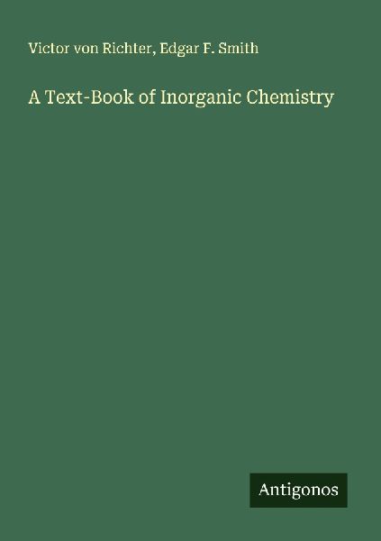 A Text-Book of Inorganic Chemistry