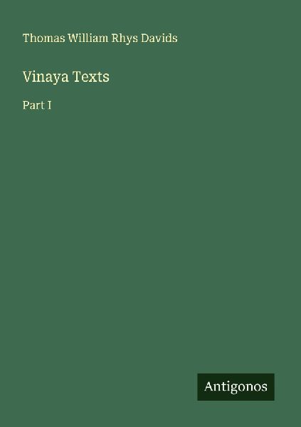 Vinaya Texts: Part I
