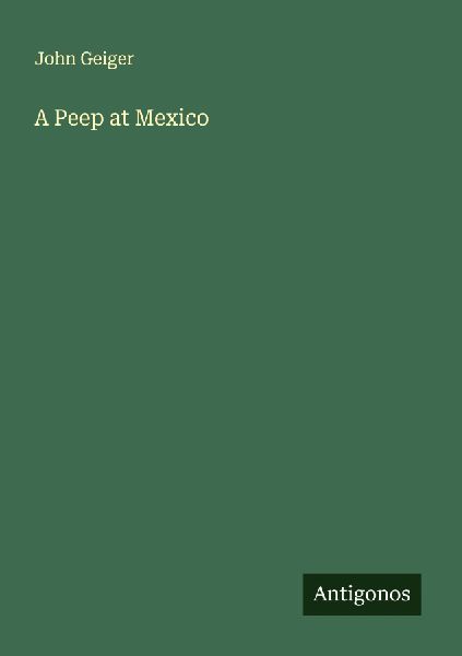 A Peep at Mexico