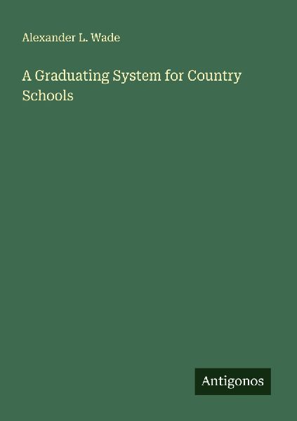 A Graduating System for Country Schools