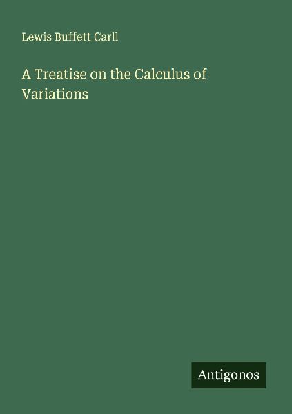 A Treatise on the Calculus of Variations