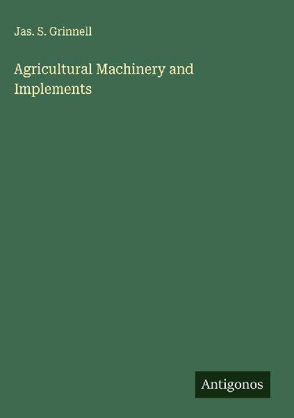 Agricultural Machinery and Implements