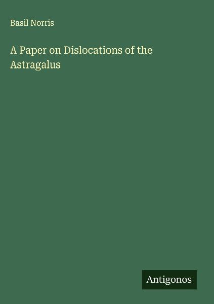 A Paper on Dislocations of the Astragalus