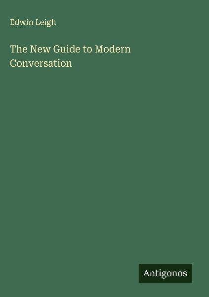 The New Guide to Modern Conversation