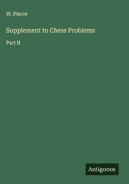 Supplement to Chess Problems: Part II