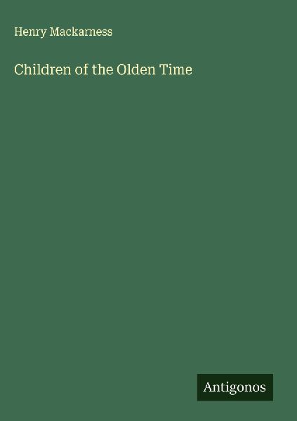 Children of the Olden Time