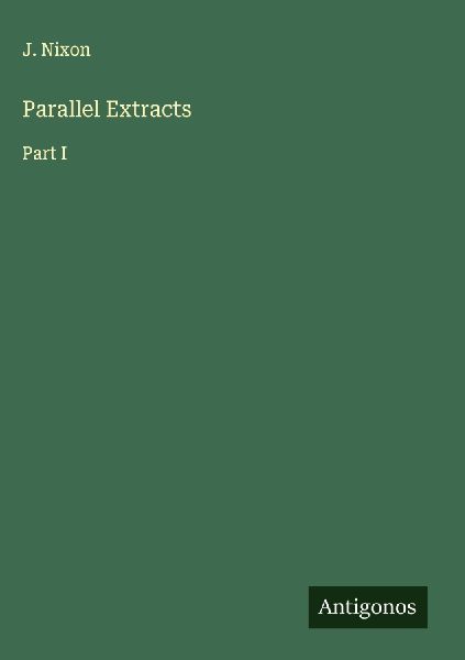 Parallel Extracts: Part I