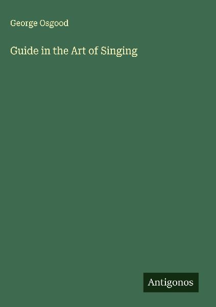 Guide in the Art of Singing