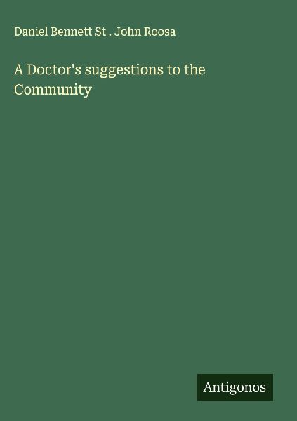 A Doctors suggestions to the Community