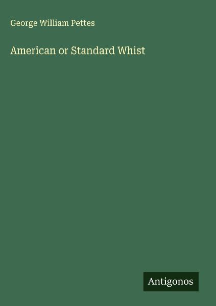 American or Standard Whist