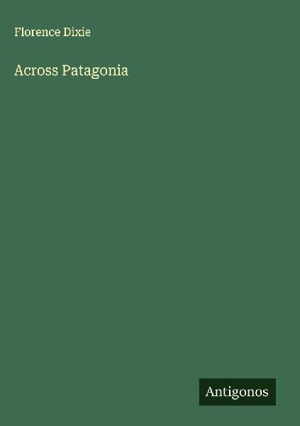 Across Patagonia