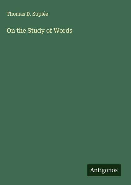 On the Study of Words