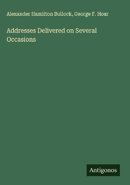 Addresses Delivered on Several Occasions