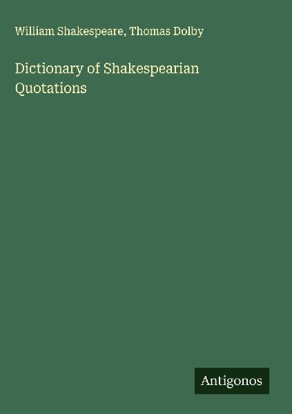 Dictionary of Shakespearian Quotations