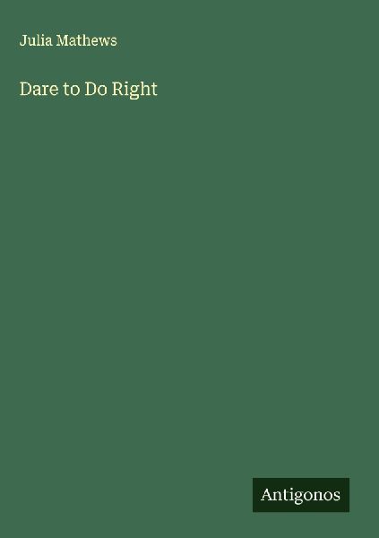 Dare to Do Right