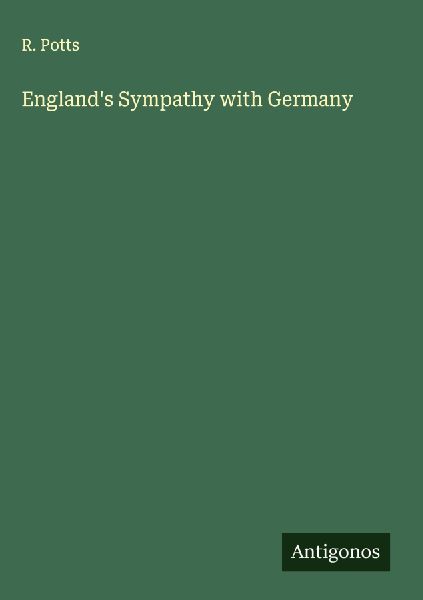 Englands Sympathy with Germany