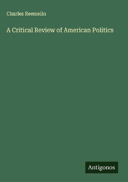 A Critical Review of American Politics