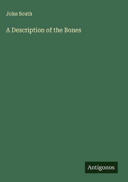 A Description of the Bones