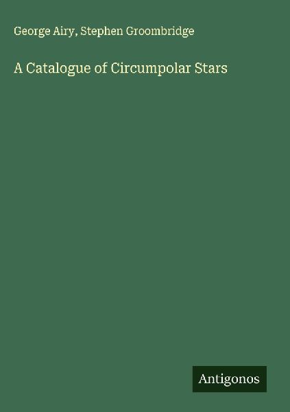 A Catalogue of Circumpolar Stars