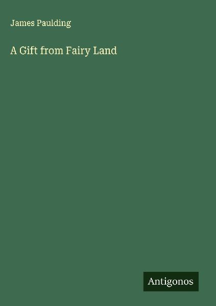 A Gift from Fairy Land