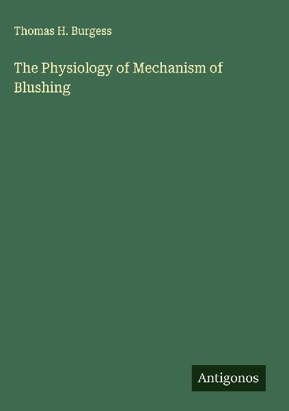 The Physiology of Mechanism of Blushing