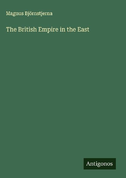 The British Empire in the East