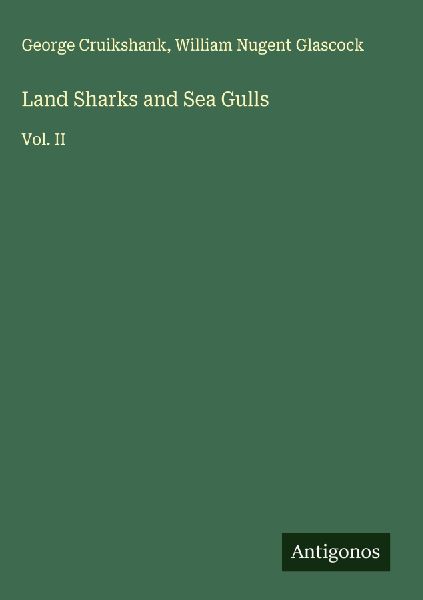Land Sharks and Sea Gulls: Vol. II