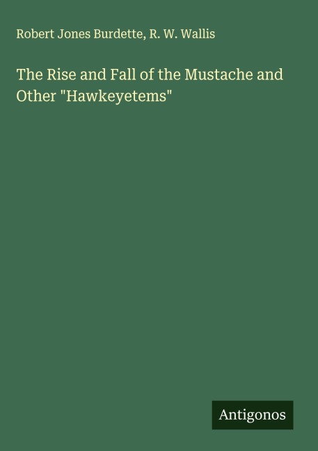 The Rise and Fall of the Mustache and Other Hawkeyetems