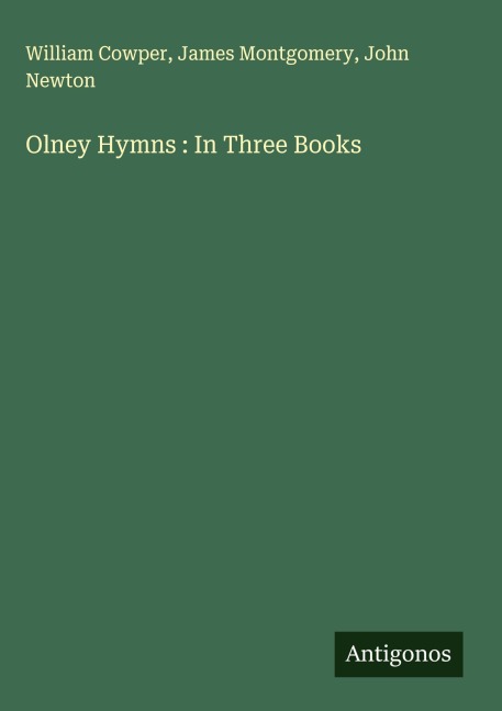 Olney Hymns : In Three Books