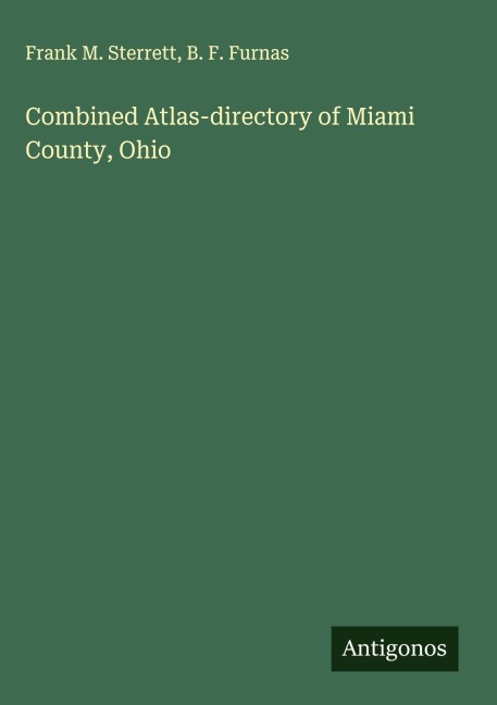 Combined Atlas-directory of Miami County, Ohio