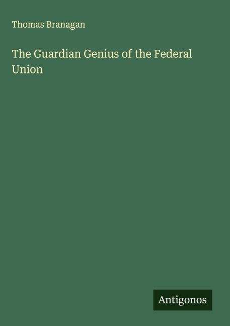 The Guardian Genius of the Federal Union