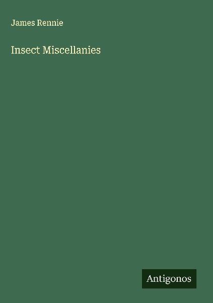 Insect Miscellanies