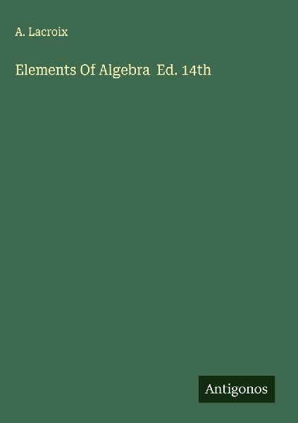 Elements Of Algebra  Ed. 14th