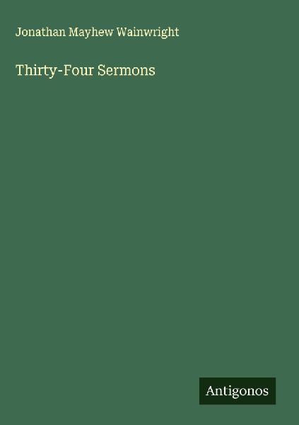 Thirty-Four Sermons