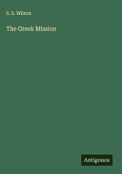 The Greek Mission