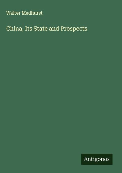 China, Its State and Prospects